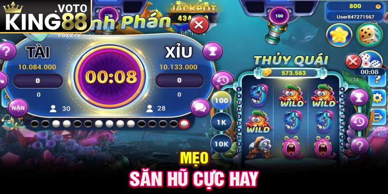 Mẹo săn hũ cực hay