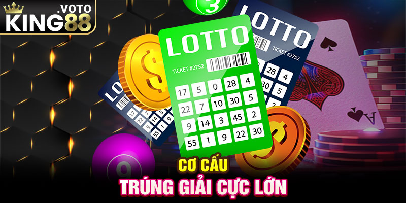 Cơ cấu trúng giải cực lớn